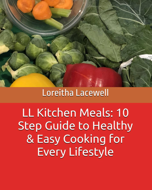 10 Step Guide to Healthy & Easy Cooking for Every Lifestyle