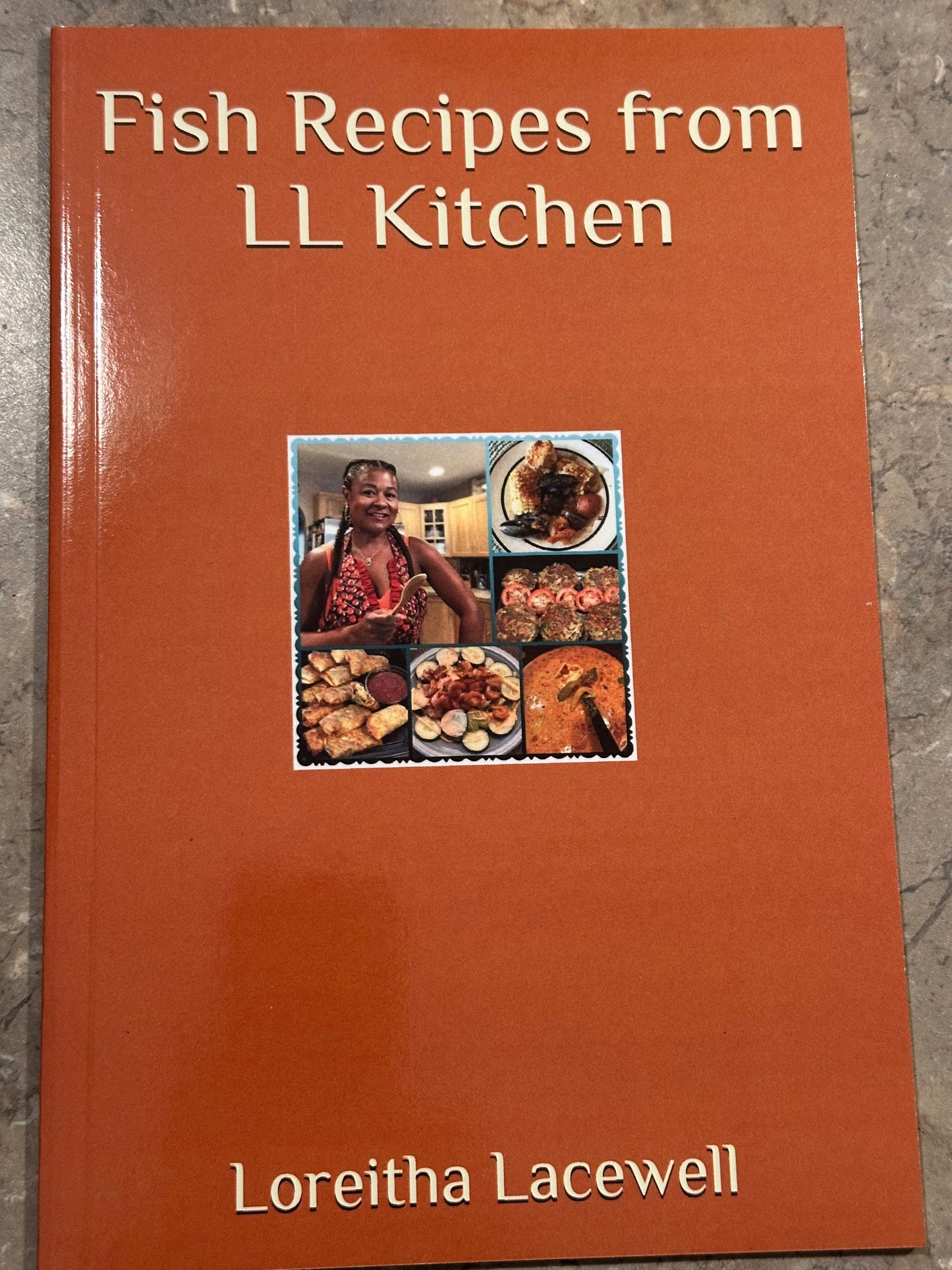 Fish Recipes from LL Kitchen by Loreitha Lacewell